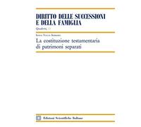 Costituzione Testamentaria Di Patrimoni Separati