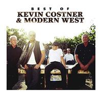Costner, Kevin & Modern West - Best Of