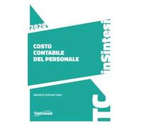 Costo contabile del personale. Compilazione e casi pratici