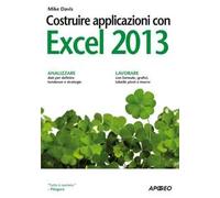 Costruire applicazioni con Excel 2013
