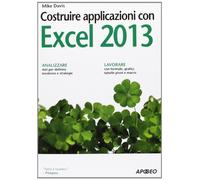 Costruire applicazioni con Excel 2013