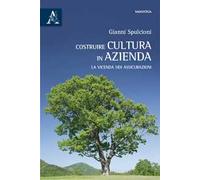 Costruire cultura in azienda. La vicenda HDI assicurazioni