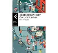 Costruire e abitare. Etica per la città