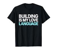 Costruire è Il Mio linguaggio d'Amore Divertente Mark Programmer Codifica Maglietta