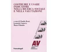 Costruire e usare indicatori nella ricerca sociale e nella valutazione
