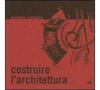 Costruire l'architettura