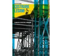 Costruire legami. 50 anni della Cassa Edile a Pordenone