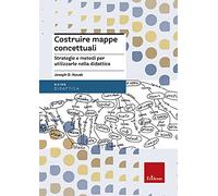 Costruire mappe concettuali. Strategie e metodi per utilizzarle nella didattica