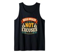Costruire ricchezza Non Scuse Soldi Motivazione Canotta