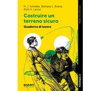 Costruire un terreno sicuro. Quaderno di lavoro