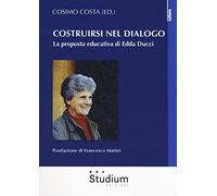 COSTRUIRSI NEL DIALOGO