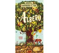 Costruisci il tuo albero. Ediz. a colori. Con modellino da costruire
