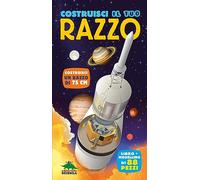 Costruisci il tuo razzo. Ediz. a colori. Con modellino di 88 pezzi
