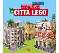 Costruisci la città Lego®. Ediz. a colori