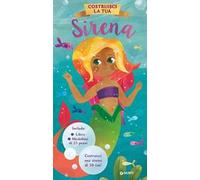 Costruisci la tua sirena. Ediz. a colori. Con modellino da costruire