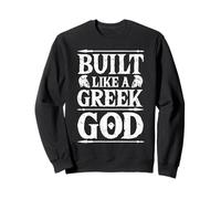 Costruito Come Un Dio Greco Antica Grecia Design Mitologia Greca Felpa