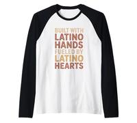 Costruito con Mani Latino Hispanic Heritage Month Maglia con Maniche Raglan