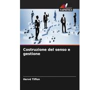 Costruzione del senso e gestione