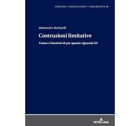 Costruzioni limitative: Forme e funzioni di «per quanto riguarda» SN: 28