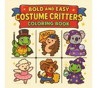 Costume Critters Coloring Book: Bold and Easy Halloween-Inspired Coloring Book for Adults and Kids