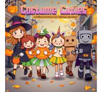 Costume Cuties: A Halloween Dress-Up Coloring Adventure