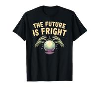 Costume da Gioco di Parole di Halloween The Future Is Fright Spooky Joke Maglietta