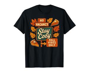 Costume da Ringraziamento Stay Cozy Fall Vibes Only No Vacancy Maglietta