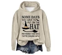Costume di Halloween da donna Some Days You Have to Put On The Hat Cute Hoodies Graphic Long Sleeve 2025 Cool Hooded Halloween Spooky Clothes for Teens with Hood Halloween Witch Fall Y2K, Beige, XXL