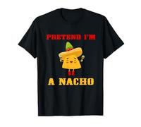 Costume di Halloween Easy Lazy Nachos per far finta di essere un amante dei nachos Maglietta