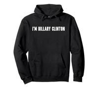 Costume di Halloween Im Hillary Clinton Istantaneo Pigro Politico Felpa con Cappuccio