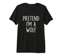 Costume di Halloween Pretend I'm A Wolf Lazy Easy Maglietta Premium