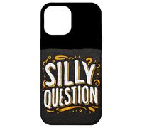 Costume divertente con domande stupide per ragazzi e ragazze Custodia per iPhone 12 Pro Max