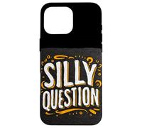 Costume divertente con domande stupide per ragazzi e ragazze Custodia per iPhone 16 Pro Max
