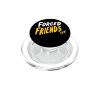 Costume divertente per amici forzati per frasi divertenti PopSockets PopGrip per MagSafe
