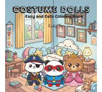 Costume Dolls: Easy and Cute Coloring Book