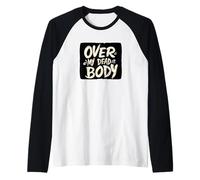 Costume Over My Dead Body per Ragazzi e Ragazze Maglia con Maniche Raglan