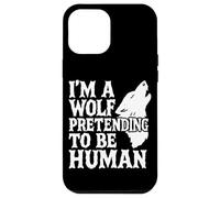 Costume peloso con scritta "I'm A Wolf Pretending To Be Human Low Budget Custodia per iPhone 12 Pro Max