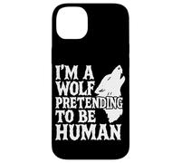 Costume peloso con scritta "I'm A Wolf Pretending To Be Human Low Budget Custodia per iPhone 14 Plus