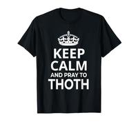 Costume Thoth/Dio Egiziano 'Keep Calm And Pray To Thoth!' Maglietta