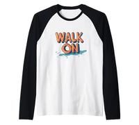 Costume Walk On e Abbraccia il viaggio Maglia con Maniche Raglan