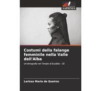 Costumi della falange femminile nella Valle dell'Alba: Un'etnografia nel Tempio di Eusébio - CE