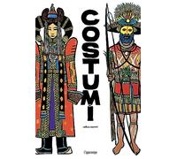 Costumi. Ediz. a colori