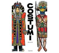 Costumi. Ediz. a colori
