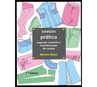 Costura prática especial conserto e transformação de roupas