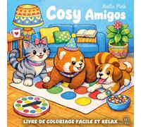 Cosy Amigos: Livre de coloriage facile et relax