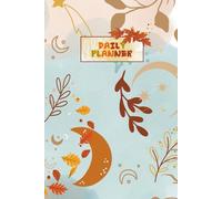 Cosy Autumn Daily Planner: Undated Journal for Women | 6x9 With Space For Self-Care, Task Tracker & Note Taking Pages