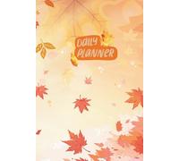 Cosy Autumn Leaves Daily Planner: Undated Journal for Women | 6x9 with Self-Care, Task Tracker & Note Taking Pages
