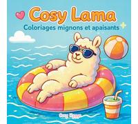 Cosy Lama: Coloriages mignons et apaisants