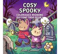 Cosy spooky: Coloriages mignons qui font trop peur !