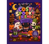 Cosy Spooky Friends Colouring Book & Missing Vowel #1: 25 Matching Colouring Pages and Word Puzzles for Spooky-Cute, Screen-Free Fun